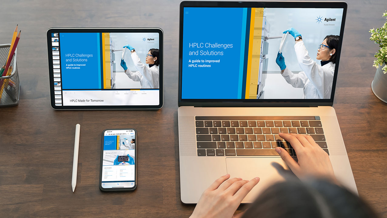 Download our eBook to find solutions for your HPLC challenges.